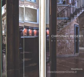 Christian Megert. Riflessioni. Ediz. italiana e inglese.pdf