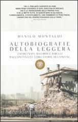 Autobiografie della leggera. Emarginati, balordi e ribelli raccontano le loro storie di confine retedem.it Image