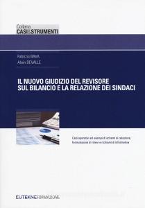 Il nuovo giudizio del revisore sul bilancio e la relazione dei sindaci.pdf
