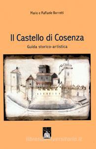 Il castello di Cosenza. Guida storico-artistica.pdf