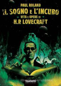Il sogno e lincubo. Vita e opere di H. P. Lovercraft.pdf