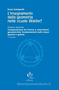 L insegnamento della geometria nelle scuole Waldorf. Con CD-ROM vol.2.pdf