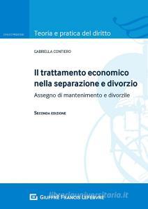 Il trattamento economico nella separazione e divorzio. Assegno di mantenimento e divorzile.pdf