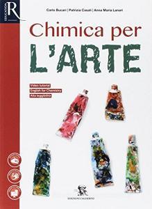 Chimica per larte. Per le Scuole superiori. Con e-book. Con 2 espansioni online.pdf