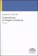 Comunicare in lingua straniera. Il lessico.pdf