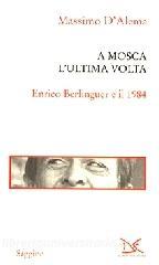 A Mosca lultima volta. Enrico Berlinguer e il 1984.pdf