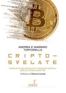 Cripto-svelate. Perché da blockchain e monete digitali non si torna indietro.pdf