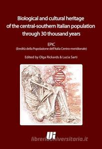 Biological and cultural heritage of the central-southern Italian population through 30 thousand years. EPIC (Eredità della Popolazione dellItalia Centro-meridionale.pdf