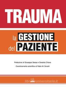 Trauma. La gestione del paziente. Ediz. illustrata.pdf