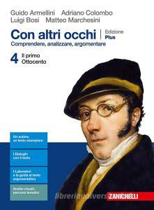 Con altri occhi Plus. Comprendere, analizzare, argomentare. Per le Scuole superiori. Con e-book. Con espansione online vol.4.pdf