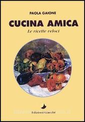 Cucina amica. Le ricette veloci.pdf
