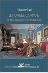 Le famiglie campane. Tra storia, genealogie e personaggi illustri.pdf