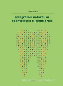 Integratori naturali in odontoiatria e igiene orale.pdf
