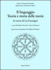 Il linguaggio. Teoria e storia delle teorie. In onore di Lia Formigari.pdf