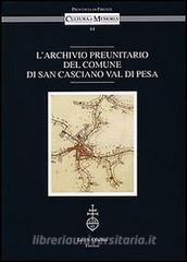 L archivio preunitario del comune di San Casciano Val di Pesa.pdf