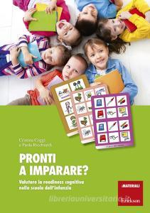 Pronti a imparare? Valutare la readiness cognitiva nella scuola dellinfanzia. Con aggiornamento online.pdf