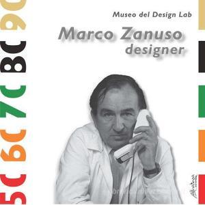 Marco Zanuso designer. Ediz. illustrata.pdf