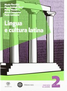 Lingua e cultura latina. Per le Scuole superiori. Con espansione online vol.2.pdf
