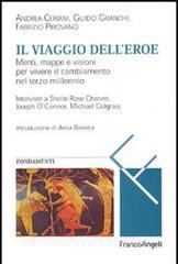 Il viaggio delleroe. Menti, mappe e visioni per vivere il cambiamento nel terzo millennio.pdf