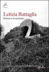 Letizia Battaglia. Il fuoco e la memoria.pdf
