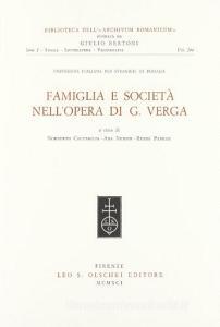 Famiglia e società nellopera di Giovanni Verga. Atti del Convegno nazionale (Perugia, 25-27 ottobre 1989).pdf