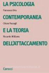 La psicologia contemporanea e la teoria dellattaccamento.pdf