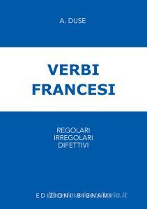 Verbi francesi regolari, irregolari e difettivi.pdf