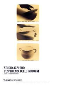 Studio Azzurro. Lesperienza delle immagini.pdf