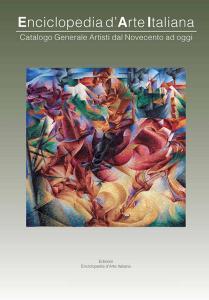 Enciclopedia darte italiana. Catalogo generale artisti dal Novecento ad oggi. Ediz. illustrata.pdf