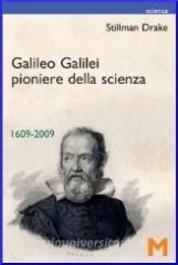 Galileo Galilei pionere della scienza 1609-2009.pdf