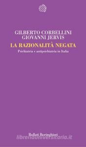 La razionalità negata. Psichiatria e antipsichiatria in Italia.pdf