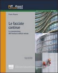 Le facciate continue. La manutenzione dellinvolucro edilizio vetrato.pdf