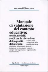 Manuale di valutazione del contesto educativo. Teorie, modelli, studi per la rilevazione della qualità nella scuola.pdf