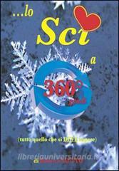 Lo sci a 360°. Tutto quello che si deve sapere.pdf