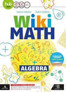 Wiki math. Algebra-Geometria. Per la Scuola media. Con e-book. Con espansione online vol.3.pdf
