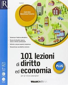101 lezioni di diritto ed economia plus alberghieri. Openbook-Extrakit. Per le Scuole superiori. Con e-book. Con espansione online.pdf