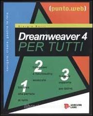 Dreamweaver 4 per tutti. Con CD-ROM.pdf