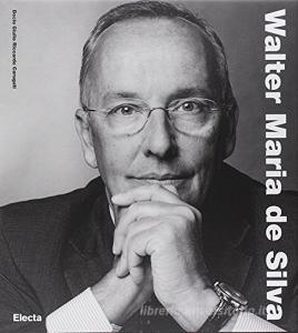 Walter Maria De Silva. Ediz. inglese.pdf