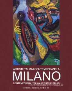 Artisti italiani contemporanei a Milano. Catalogo della mostra (Milano, 22 maggio-4 giugno 2018). Ediz. illustrata.pdf