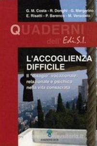 Ebook L'accoglienza difficile di AA.VV. edito da Edizioni OCD