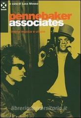 Pennebaker Associates. Cinema, musica e utopie.pdf