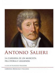 Antonio Salieri. La carriera di un musicista fra storia e leggenda.pdf