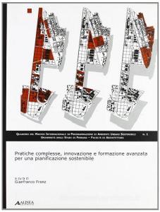 Pratiche complesse, innovazione e formazione avanzate per una pianificazione sostenibile.pdf