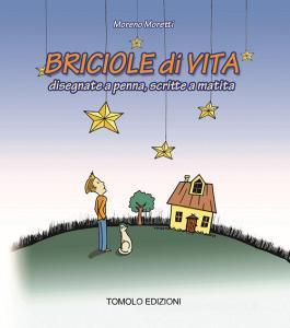Briciole di vita. Disegnate a penna, scritte a matita.pdf