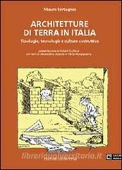Architetture di terra in Italia. Tipologie, tecnologie e culture costruttive.pdf
