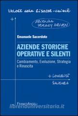 Aziende storiche operative e silenti. Cambiamento, evoluzione, strategia e rinascita.pdf