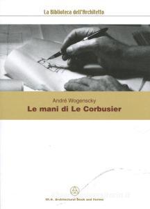 Le mani di Le Corbusier.pdf