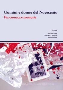 Uomini e donne del Novecento. Fra cronaca e memoria.pdf