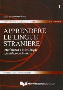 Apprendere le lingue straniere. Interferenza e microlingue scientifico-professionali.pdf