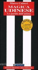 Magica Udinese. Le partite dellanima.pdf